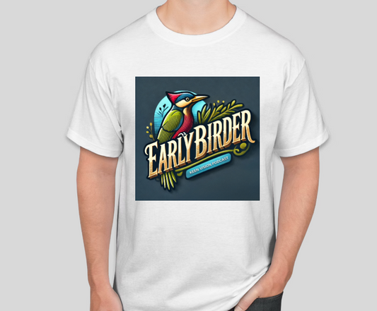 Early Birder T-shirt